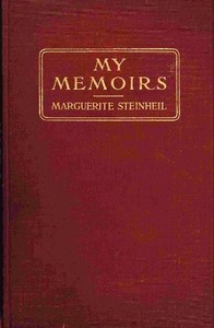 My Memoirs by Marguerite Steinheil