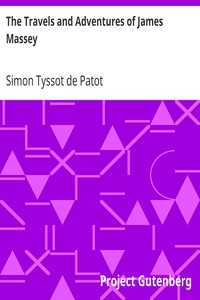 The Travels and Adventures of James Massey by Simon Tyssot de Patot