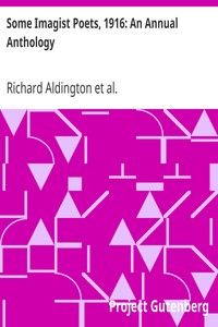Some Imagist Poets, 1916: An Annual Anthology by Richard Aldington