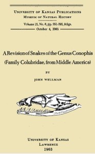 A Revision of Snakes of the Genus Conophis (Family Colubridae, from Middle America) by John Wellman