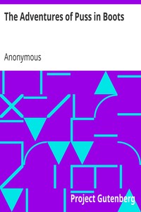 The Adventures of Puss in Boots
Marks's Edition by Anonymous