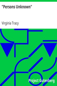 "Persons Unknown" by Virginia Tracy