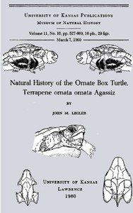 Natural History of the Ornate Box Turtle, Terrapene ornata ornata Agassiz by John M. Legler
