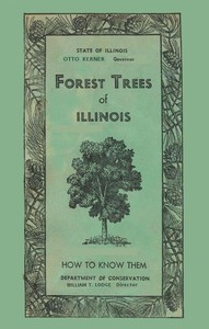 Forest Trees of Illinois: How to Know Them by George D. (George Damon) Fuller