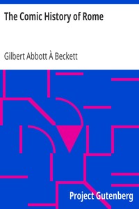 The Comic History of Rome by Gilbert Abbott À Beckett