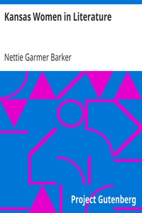 Kansas Women in Literature by Nettie Garmer Barker
