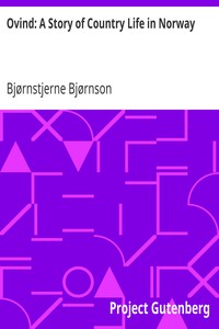 Ovind: A Story of Country Life in Norway by Bjørnstjerne Bjørnson