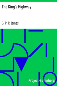 The King's Highway by G. P. R. (George Payne Rainsford) James