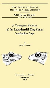 A Taxonomic Revision of the Leptodactylid Frog Genus Syrrhophus Cope by John D. Lynch