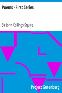 Poems - First Series by John Collings Squire
