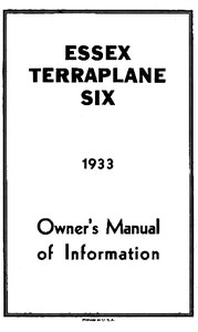 Essex Terraplane Six 1933 Owner's Manual of Information by Hudson Motor Car Company