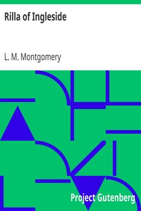 Rilla of Ingleside by L. M. (Lucy Maud) Montgomery