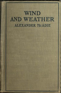 Wind and Weather by Alexander McAdie