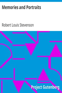 Memories and Portraits by Robert Louis Stevenson