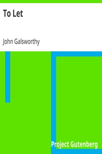To Let by John Galsworthy
