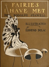 Fairies I Have Met by Rodolph Stawell