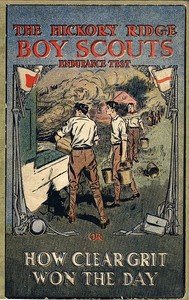 Endurance Test; or, How Clear Grit Won the Day by Alan Douglas