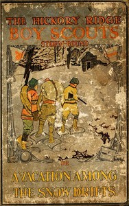 Storm-Bound; or, A Vacation Among the Snow Drifts by Alan Douglas