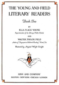 The Young and Field Literary Readers, Book 2 by Ella Flagg Young
