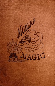 Modern Magic by M. (Maximilian) Schele de Vere