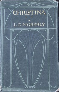 Christina by L. G. (Lucy Gertrude) Moberly