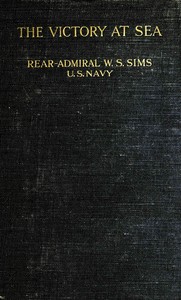 The Victory At Sea by William Sowden Sims