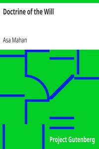Doctrine of the Will by Asa Mahan