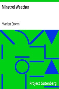 Minstrel Weather by Marian Storm