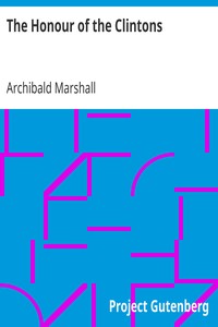 The Honour of the Clintons by Archibald Marshall