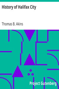 History of Halifax City by Thomas B. Akins