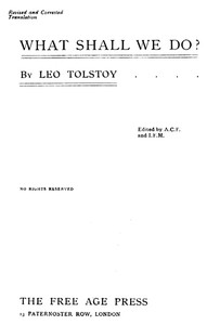 What Shall We Do? by Leo Tolstoy