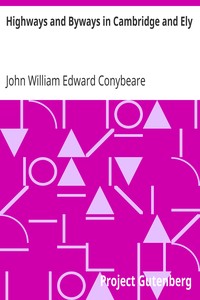 Highways and Byways in Cambridge and Ely by John William Edward Conybeare