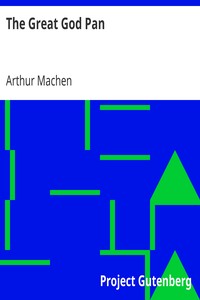 The Great God Pan by Arthur Machen