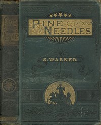 Pine Needles by Susan Warner