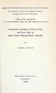 Comparative Ecology of Pinyon Mice and Deer Mice in Mesa Verde National Park, Colorado by Charles L. Douglas