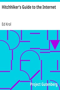 Hitchhiker's Guide to the Internet by Ed Krol