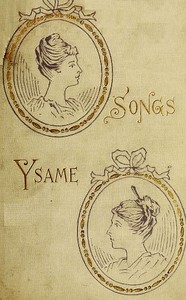 Songs Ysame by Annie F. (Annie Fellows) Johnston