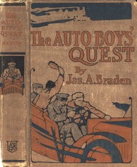 The Auto Boys' Quest by James A. (James Andrew) Braden