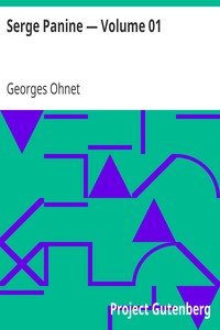 Serge Panine — Volume 01 by Georges Ohnet