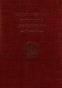 Early American Scientific Instruments and Their Makers by Silvio A. Bedini