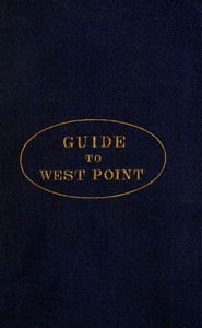 Guide to West Point, and the U.S. Military Academy by Edward C. (Edward Carlisle) Boynton