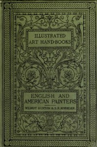 English Painters, with a Chapter on American Painters by H. J. (Harry John) Wilmot-Buxton