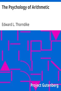 The Psychology of Arithmetic by Edward L. (Edward Lee) Thorndike