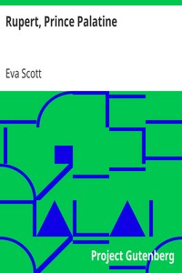 Rupert, Prince Palatine by Eva Scott