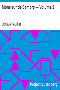Monsieur de Camors — Volume 2 by Octave Feuillet