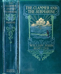 The clammer and the submarine by William John Hopkins
