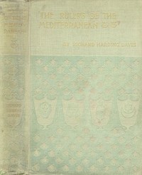 The Rulers of the Mediterranean by Richard Harding Davis