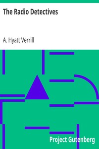The Radio Detectives by A. Hyatt (Alpheus Hyatt) Verrill