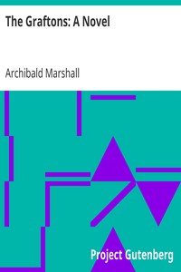 The Graftons: A Novel by Archibald Marshall