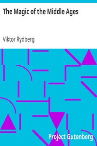 The Magic of the Middle Ages by Viktor Rydberg